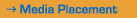 Media Placement
